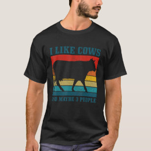 Ich mag Kühe und vielleicht 3 Leute Landwirtscha T-Shirt