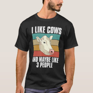 Ich mag Kühe und vielleicht 3 Leute Retro-Farm-Ani T-Shirt