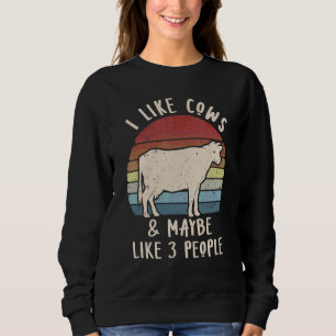 Ich mag Kühe und vielleicht 3 Leute Vintage Kuh La Sweatshirt