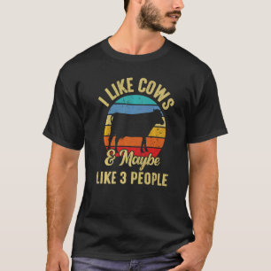 Ich mag Kühe und vielleicht mag ich 3 Bauern, die  T-Shirt