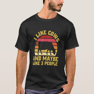 Ich mag Kühe und vielleicht mögen 3 Leute Geflügel T-Shirt