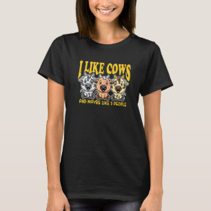 Ich mag Kühe und vielleicht mögen 3 Leute Kuh für  T-Shirt