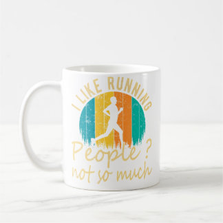 Ich mag Laufen, Menschen nicht so sehr Lustiges La Kaffeetasse