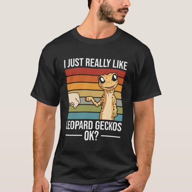 Ich mag Leopard Geckos Leopard Gecko wirklich T-Shirt (Vorderseite)