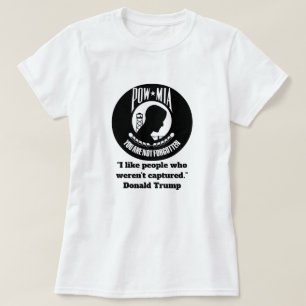 "Ich mag Leute, die nicht gefangen genommen wurden T-Shirt