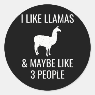 Ich mag Llamas & vielleicht 3 Leute Funny Alpaca Runder Aufkleber