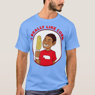 Ich mag Mais Funny Nebraska Mais Kid wirklich T-Shirt