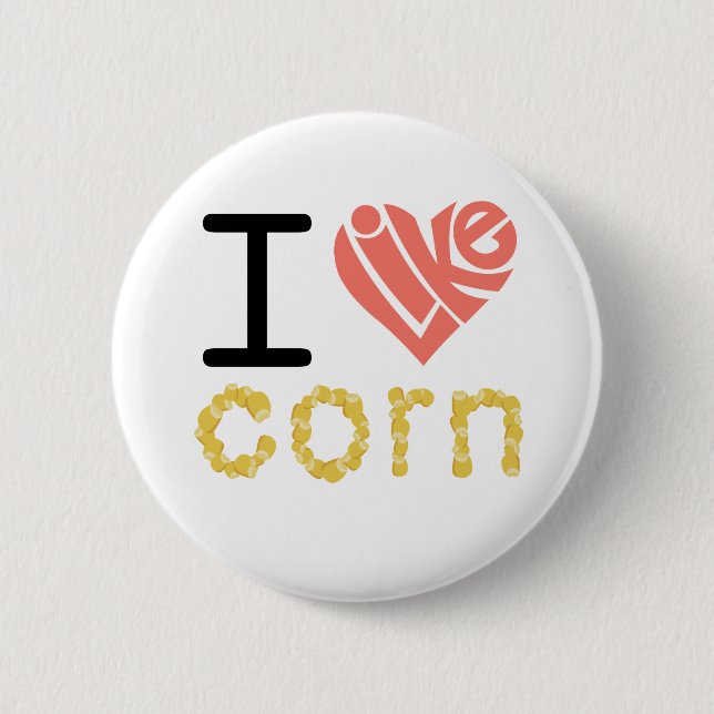 Ich mag Maisknopf Button (Vorderseite)