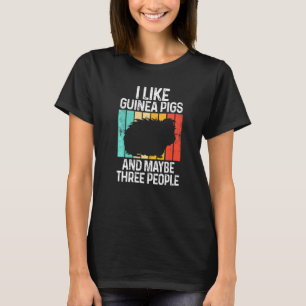 Ich mag Meerschweinchen und vielleicht drei Leute T-Shirt