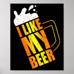 Ich mag mein Bier. Bier Tasse Funny Easy Costume L Poster