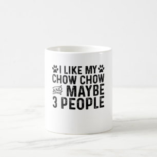 Ich mag mein Chow und 3 Leute Kaffeetasse