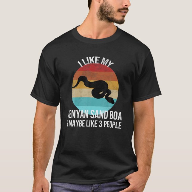 Ich mag mein Kenyan Sand Boa und vielleicht 3 Leut T-Shirt (Vorderseite)
