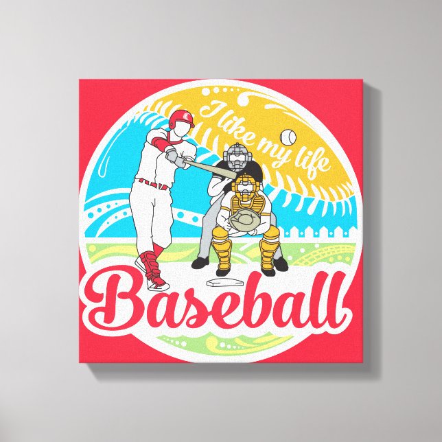 "Ich mag mein Leben" Baseball-Leinwand Leinwanddruck (Vorderseite)