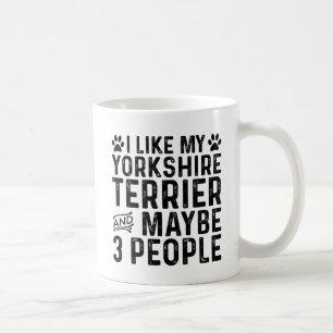 Ich mag mein Yorkshire Terrier und 3 Leute Kaffeetasse