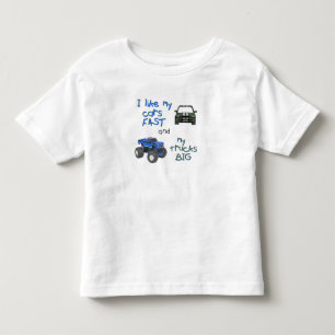 Ich mag meine Autos schnell und meine Lastwagen gr Kleinkind T-shirt