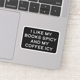 Ich mag meine Bücher scharf und meinen Kaffee vere Aufkleber