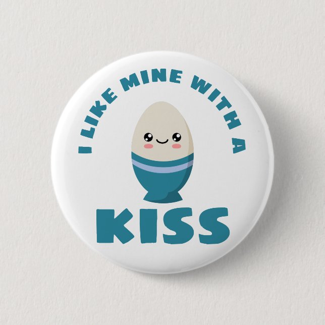 Ich mag meine mit einem Kuss Button (Vorderseite)
