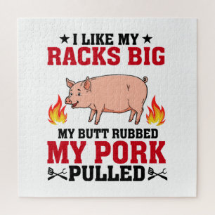 Ich mag meine Racks Big BBQ, Arsch Schwein Zitat