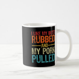 Ich mag meinen Hintern krummen und mein Schwein ge Kaffeetasse