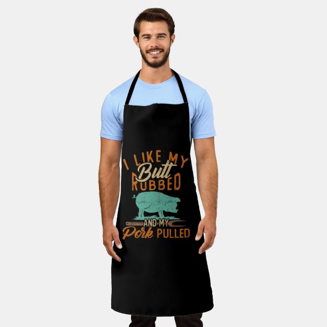 Ich mag meinen Hintern Rubbed & mein Schwein gepul Schürze (Getragen)