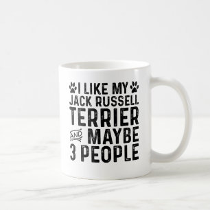 Ich mag meinen Jack Russell Terrier und 3 Menschen Kaffeetasse