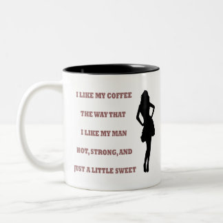 Ich mag meinen Kaffee die Weise, die ich meinen Zweifarbige Tasse