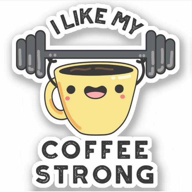 Ich mag meinen Kaffee, meinen starken, lustigen Dr Aufkleber (Vorderseite)