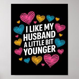 Ich mag meinen Mann ein bisschen jünger Lustiger S Poster