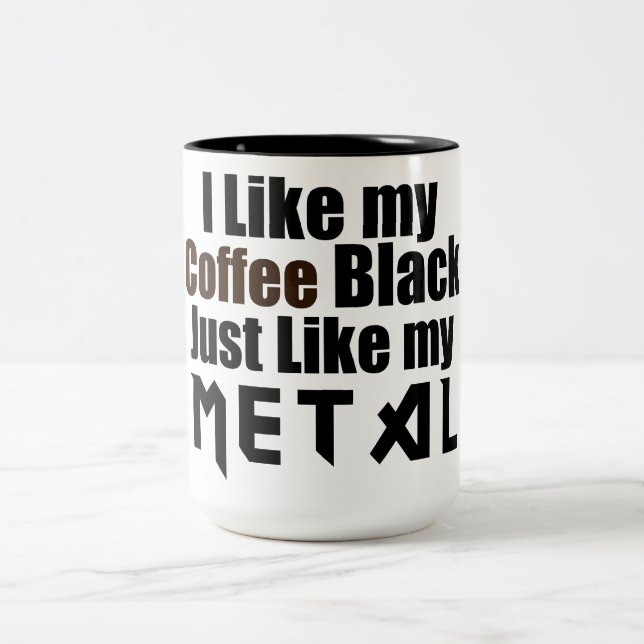 Ich mag meinen schwarzen Kaffee genauso wie mein M Zweifarbige Tasse (Mittel)