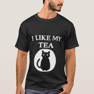 Ich mag meinen Tee so schwarz wie meine Katze Frec