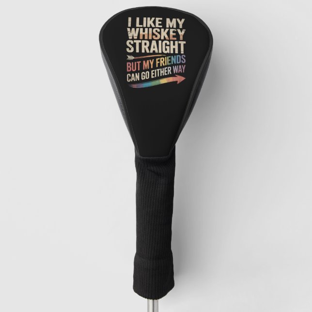 Ich mag meinen Whiskey direkt, aber meine Freunde  Golf Headcover (Vorderseite)