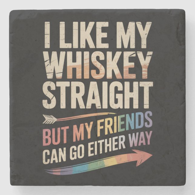 Ich mag meinen Whiskey direkt, aber meine Freunde  Steinuntersetzer (Vorderseite)