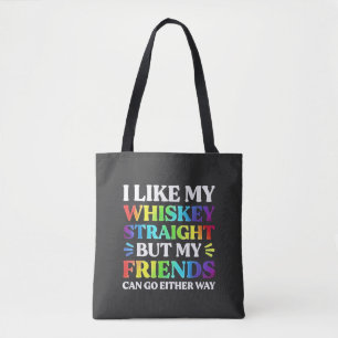 Ich mag meinen Whiskey direkt, aber meine Freunde Tasche