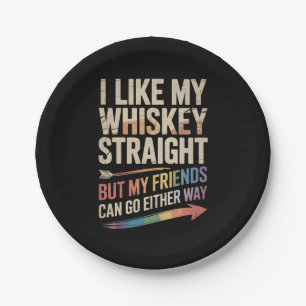 Ich mag meinen Whiskey pur, aber meine Freunde LGB Pappteller