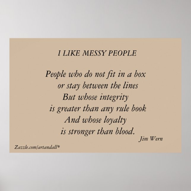 ICH MAG MESSY LEUTE CUSTOM POSTER (Vorne)