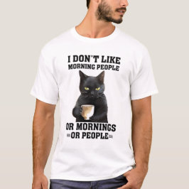 Ich mag Morgenmenschen nicht - lustige Zitate T-Shirt