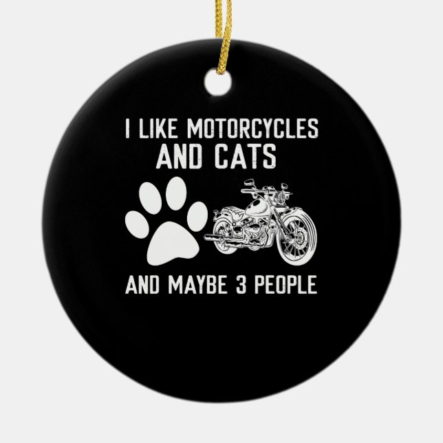 Ich mag Motorräder und Katzen Kunstgeschenk Keramik Ornament (Vorne)
