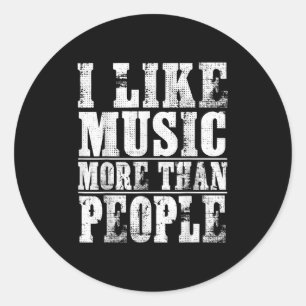 Ich mag Musik mehr als Menschen, die Typografen st Runder Aufkleber