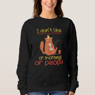 Ich mag nicht die wütende Katze Bad Cattitu am Mor Sweatshirt