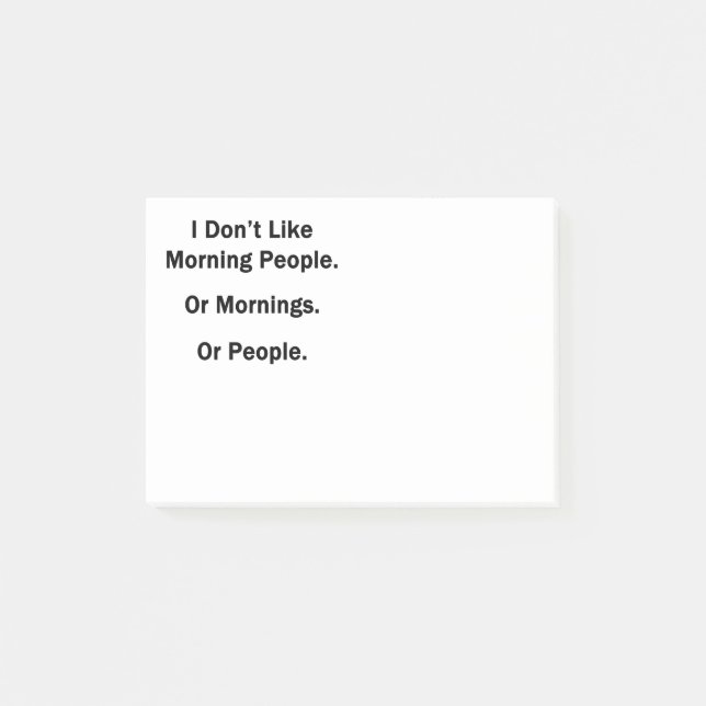 Ich mag nicht Morgen-Leute Post-it Klebezettel (Vorderseite)