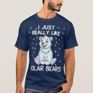 Ich mag nur Eisbären 1 T-Shirt