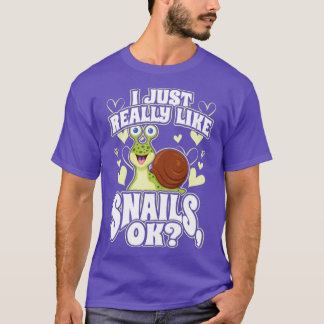 Ich mag nur Schnecken, ok Tier Lover Slug T-Shirt