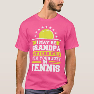 Ich mag Opa sein, aber ich kann deinen Hintern noc T-Shirt