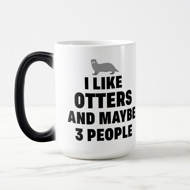 Ich mag Otters und vielleicht 3 Leute Funny Otter  Verwandlungstasse (Links)