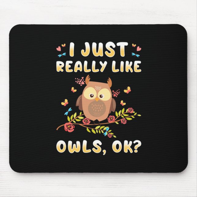Ich mag Owls einfach so. Mousepad (Vorne)