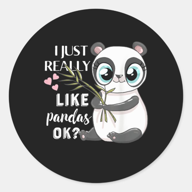 Ich mag Pandas Ok Panda wirklich Runder Aufkleber (Vorderseite)