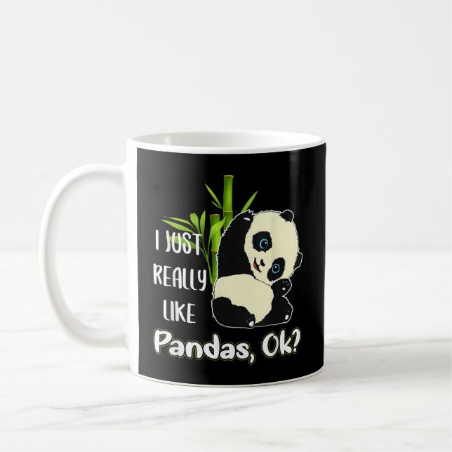 Ich mag Pandas Ok Pandas wirklich Kaffeetasse (Links)