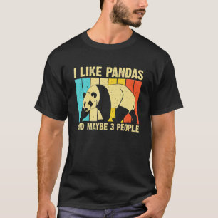 Ich mag Pandas und vielleicht 3 Leute, Panda Bär  T-Shirt