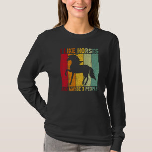 Ich mag Pferde und vielleicht 3 Leute reiten Stund T-Shirt