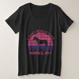Ich mag Pferde wirklich in Rosa und Lila Große Größe T-Shirt